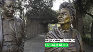 Nei luoghi di un eroe: Frida Kahlo